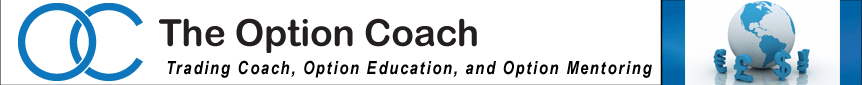 The Option Coach - Trading Coach, Option Education, and Option Mentoring